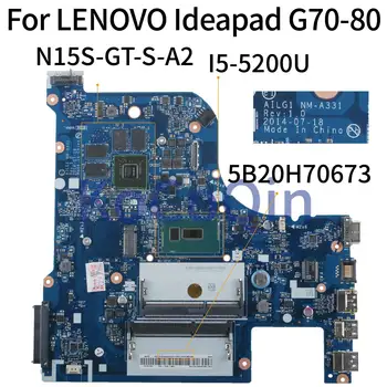 KoCoQin Nešiojamojo kompiuterio motininė plokštė LENOVO Ideapad G70-80 I5-5200U Mainboard AILG1 NM-A331 N15S-GT-S-A2  10